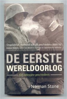 De Eerste Wereldoorlog - Norman Stone ( boek is nieuw)