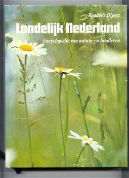 Landelijk Nederland - Encyclopedie van natuur en landleven - 1