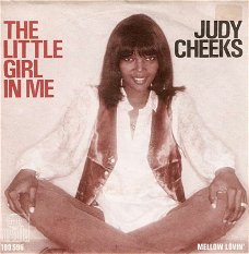 singel Judy Cheeks - The little girl in me / Mellow lovin’