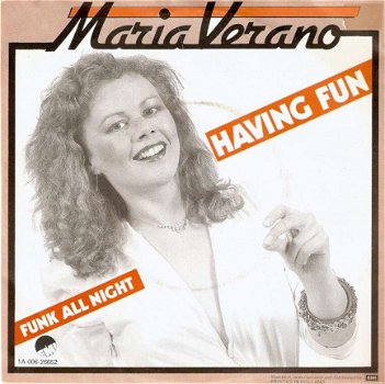 singel Maria Verano - Having fun / Funk all night - 1