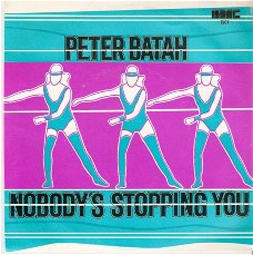 singel Peter Batah - Nobody’s stopping you / instrumental
