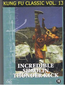 Kung Fu Classic - Incredible Shaolin Thunder Kick