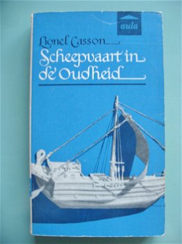 Lionel Casson - Scheepvaart in de oudheid - 0