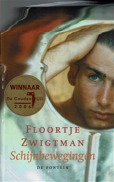 Floortje Zwigtman = Schijnbewegingen - Groene bloem trilogie 1