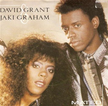 singel David Grant & Jaki Graham - Mated / The facts of love - 1