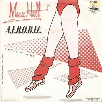 singel Music Hall - A.E.R.O.B.I.C. / Dance with me - 1