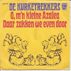 De Kurketrekkers ‎– O M'n Kleine Azalea (1976)