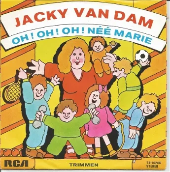 Jacky van Dam ‎– Oh! Oh! Oh! Nee Marie (1973) - 1