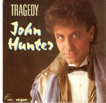 singel John Hunter - Tragedy / Aphrodisia here - 1