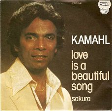 singel Kamahl - Love is a beautiful song / Sakura