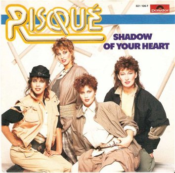 singel Risque - Shadow of your heart / Schratch version - 1