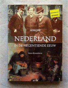 Nederland in de negentiende eeuw Karin Braamhorst