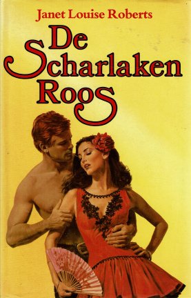 Janet Louise Roberts - De scharlaken roos - nr. 1