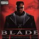 Blade - Music From And Inspired By The Motion Picture (CD) - 1 - Thumbnail