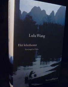 Lulu Wang - Het lelietheater - gebonden