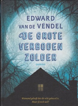 DE GROTE VERBODEN ZOLDER - Edward van de Vendel - 1