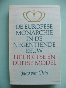 Jaap van Osta  -  De Europese monarchie in de negentiende eeuw