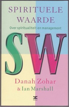 Dannah Zohar, I. Marshall: Spirituele waarde - 1