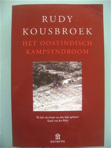 Rudy Kousbroek - Het Oostindisch kampsyndroom