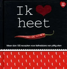 IK HEET - recepten voor pittig eten