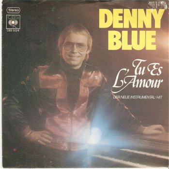 singel Denny Blue - Tu es l’amour / Hell driver - 1