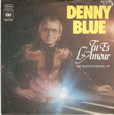 singel Denny Blue - Tu es l’amour / Hell driver