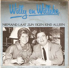 Willy & Willeke Alberti - Niemand laat zijn eigen kind alleen ( met Willy) / Lieve kind singel