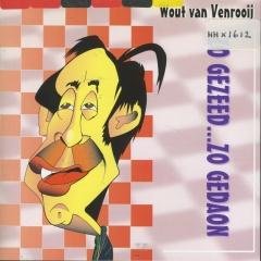 Wout van Venrooij - Zo Gezeed... Zo Gedaon (CD) Brabants Dialect - 1