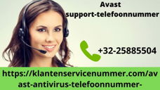 Avast  Antivirus  technische ondersteuning nummer +32-25885504