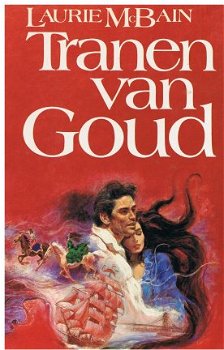 Laurie McBain = Tranen van goud - Hardcover - 0