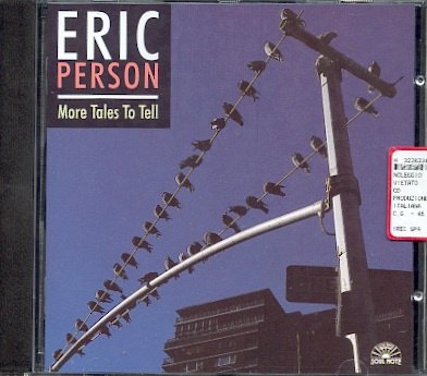 Eric PERSON - More Tales To Tell - 1