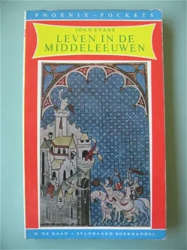 Joan Evans - Leven in de Middeleeuwen - 0