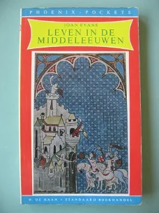 Joan Evans  -  Leven in de Middeleeuwen