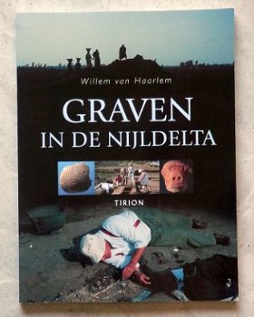 Graven in de Nijldelta Willem van Haarlem - 1