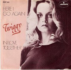 singel Twiggy - Here I go again / In love together