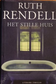 Ruth Rendell: Het stille huis
