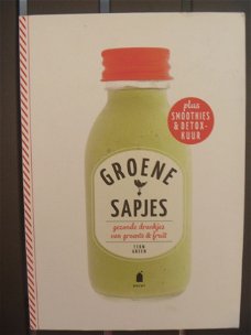 Groene sapjes - gezonde drankjes van groente & fruit + detoxkuur