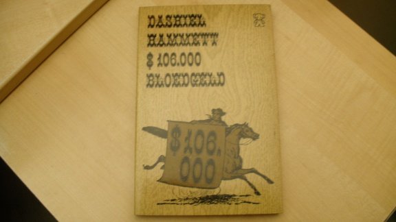 Dashiel Hammet..........$ 106.000 Bloedgeld - nr. 1