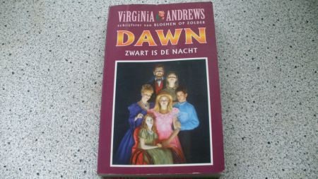 Virginia Andrews...Dawn ; Zwart is de nacht - nr. 1