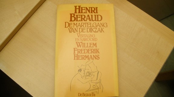 Henri Beraud.......De martelgang van de dikzak - nr. 1
