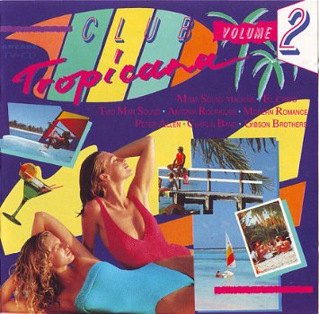 Club Tropicana Volume 2 (CD) - 1