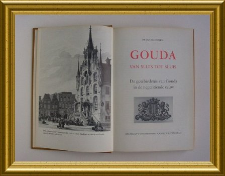 Boek : Gouda, van sluis tot sluis, Jan Schouten 1977 - 3