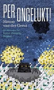 Kinderboekenweekgeschenk 2015 - Per ongelukt! door Simone van der Geest - 1