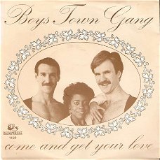 singel Boys Town Gang - Come and get your love / You’re the one