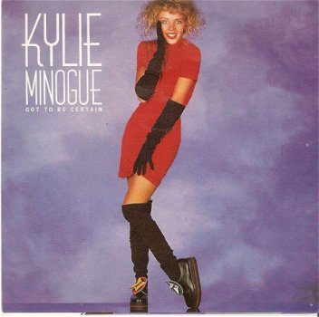 singel Kylie Minogue - Got to be certain / instrumental - 1