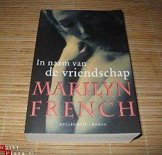 Marilyn French - In naam van de vriendschap