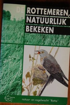 De Rottemeren natuurlijk bekeken