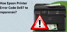 Hoe Epson Printer Foutcode 0x97 te repareren?