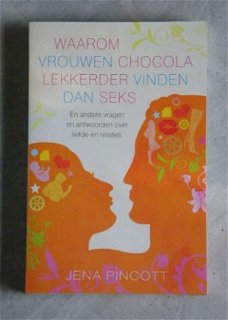 Waarom vrouwen chocola lekkerder vinden dan sex