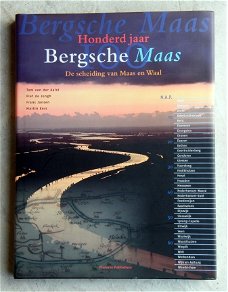 Honderd jaar Bergsche Maas